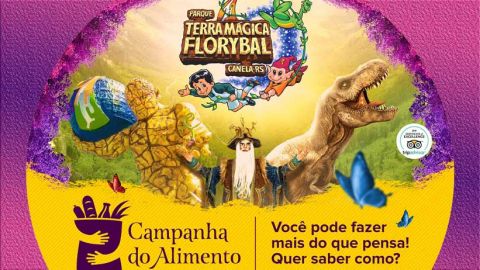 Desenhos lúdicos de dinossauros, magos e seres voadores são exibidos junto ao texto: Parque Terra Mágica Florybal Canela-RS. Mais abaixo, sobre fundo amarelo o texto: Campanha do Alimento: você pode fazer mais do que pensa! Quer Saber como?